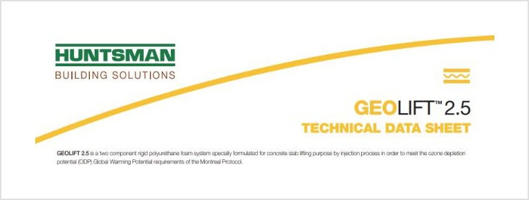 GEO Lift 2.5 concrete lifting foam technical data sheet from Huntsman.
