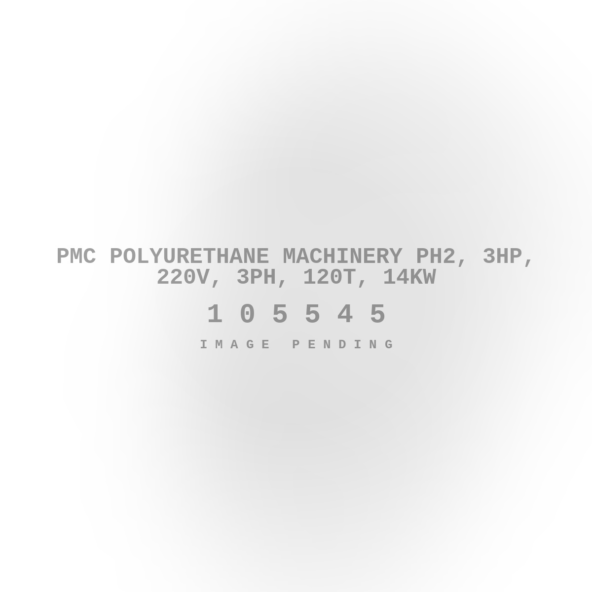 PMC Polyurethane Machinery PH2, 3HP, 220V, 3ph, 120T, 14KW