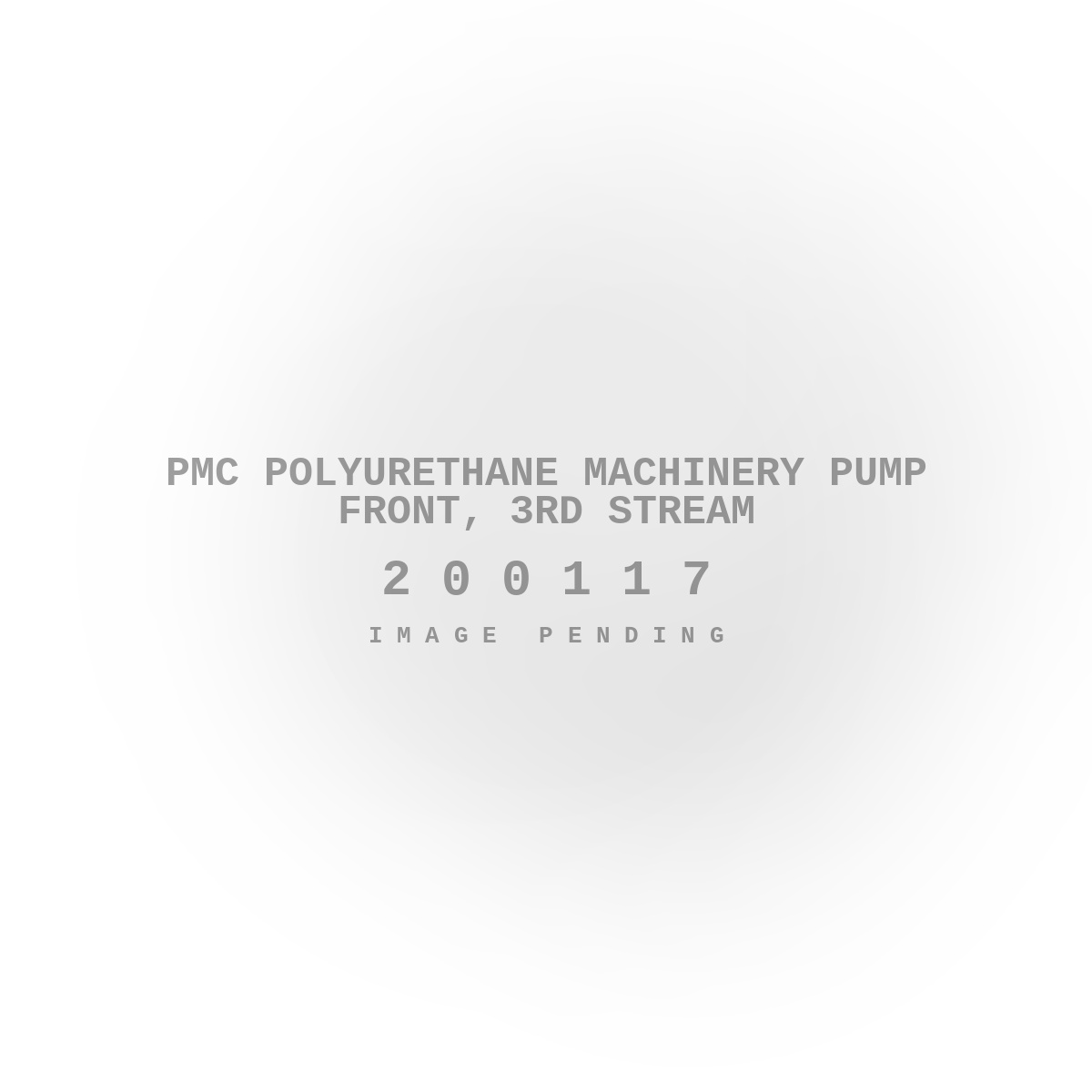 PMC Polyurethane Machinery Pump Front, 3rd Stream