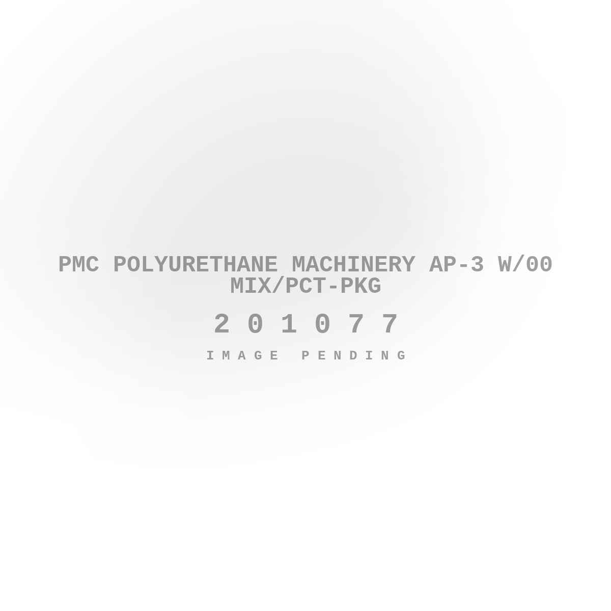 PMC Polyurethane Machinery AP-3 W/00 Mix/PCT-Pkg