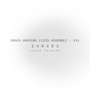 Graco Housing Fluid Assembly – #11