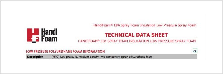 Technical data sheet for HandiFoam E84 spray foam insulation product.